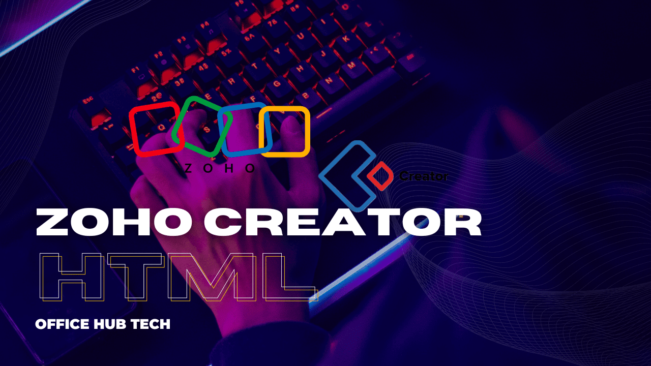 Custom Apps with Zoho Creator and HTML