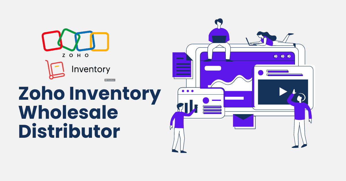 Zoho Inventory - Wholesale Distributor